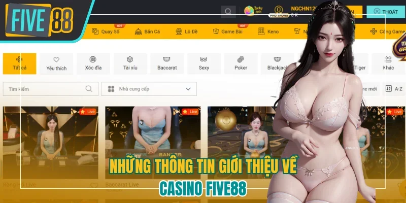 Những thông tin giới thiệu về casino Five88