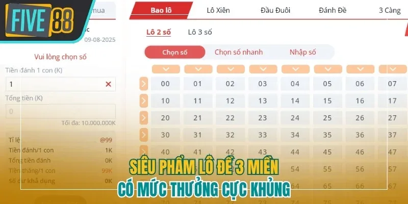 Siêu phẩm lô đề 3 miền có mức thưởng cực khủng